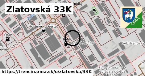 Zlatovská 33K, Trenčín