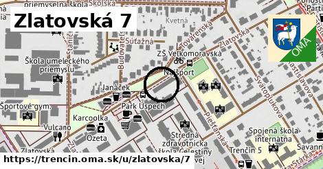 Zlatovská 7, Trenčín