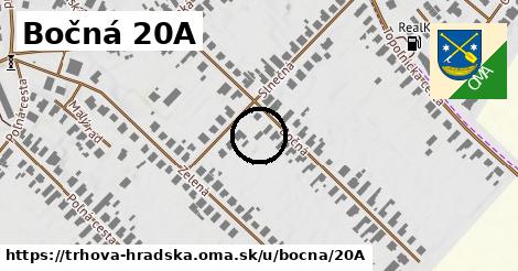 Bočná 20A, Trhová Hradská