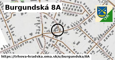 Burgundská 8A, Trhová Hradská