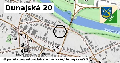 Dunajská 20, Trhová Hradská