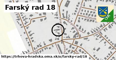 Farský rad 18, Trhová Hradská