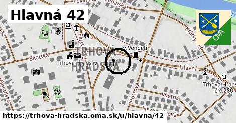 Hlavná 42, Trhová Hradská