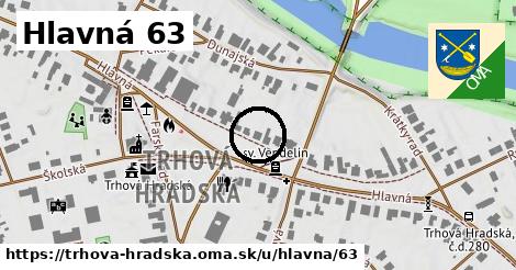 Hlavná 63, Trhová Hradská