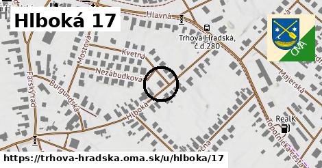 Hlboká 17, Trhová Hradská