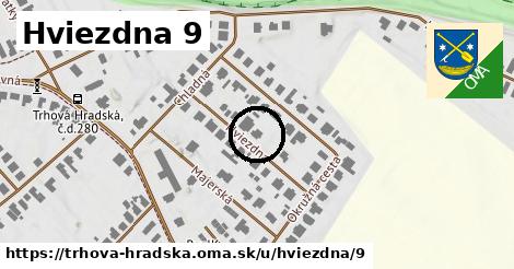 Hviezdna 9, Trhová Hradská