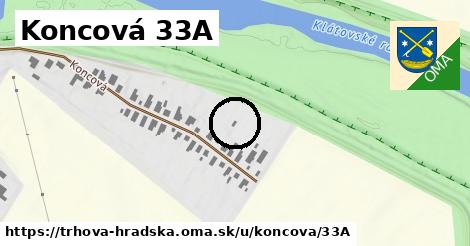 Koncová 33A, Trhová Hradská