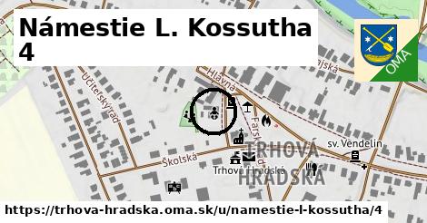 Námestie L. Kossutha 4, Trhová Hradská
