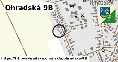 Ohradská 9B, Trhová Hradská