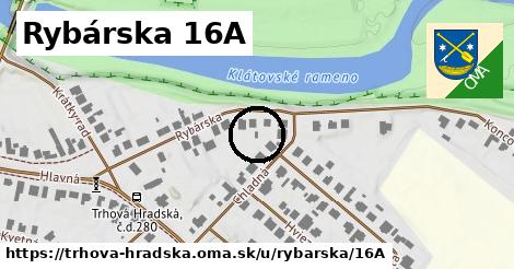 Rybárska 16A, Trhová Hradská