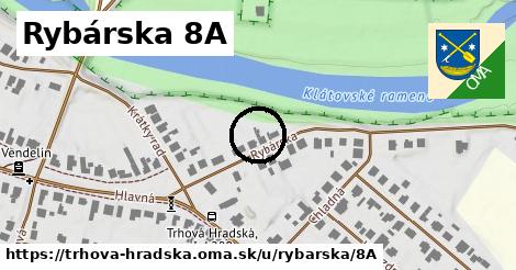 Rybárska 8A, Trhová Hradská