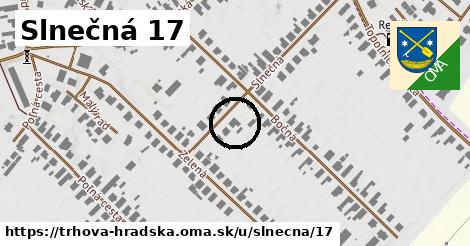 Slnečná 17, Trhová Hradská