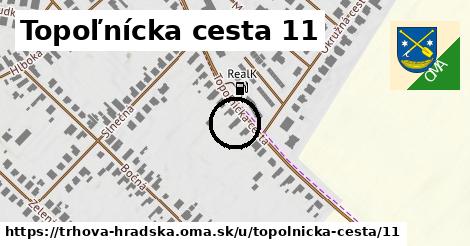 Topoľnícka cesta 11, Trhová Hradská