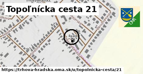 Topoľnícka cesta 21, Trhová Hradská