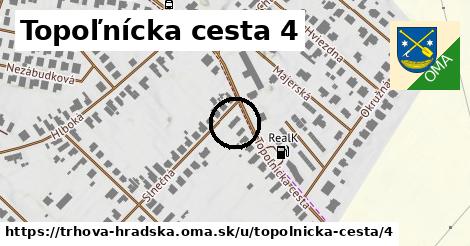 Topoľnícka cesta 4, Trhová Hradská