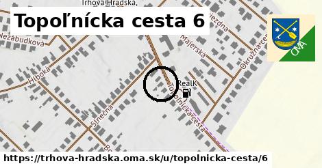 Topoľnícka cesta 6, Trhová Hradská