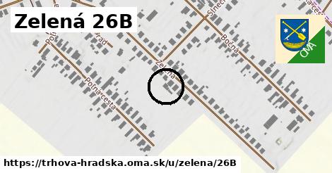 Zelená 26B, Trhová Hradská