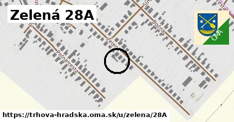 Zelená 28A, Trhová Hradská