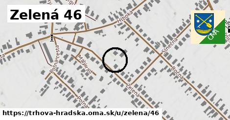 Zelená 46, Trhová Hradská