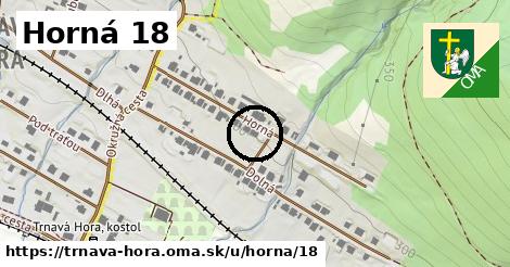 Horná 18, Trnavá Hora