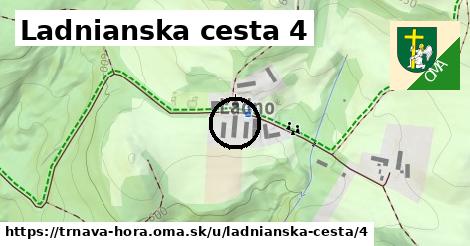 Ladnianska cesta 4, Trnavá Hora