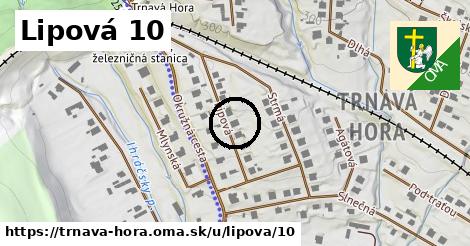 Lipová 10, Trnavá Hora