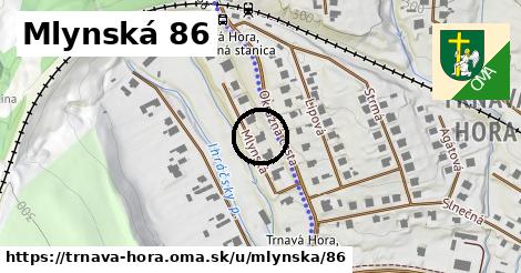 Mlynská 86, Trnavá Hora