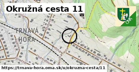 Okružná cesta 11, Trnavá Hora