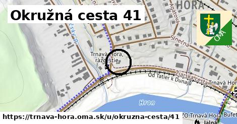 Okružná cesta 41, Trnavá Hora