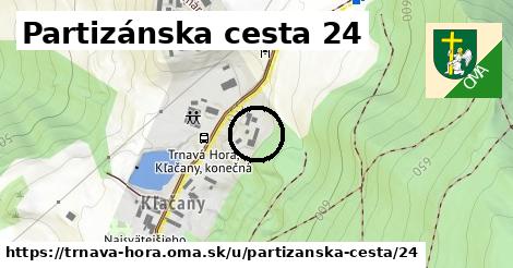 Partizánska cesta 24, Trnavá Hora