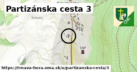 Partizánska cesta 3, Trnavá Hora