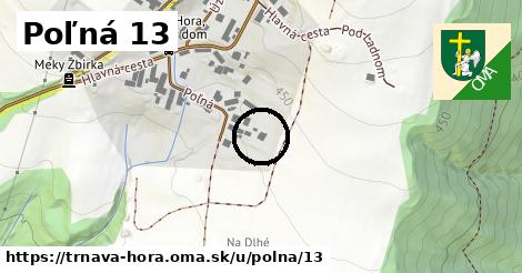 Poľná 13, Trnavá Hora