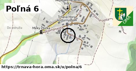 Poľná 6, Trnavá Hora
