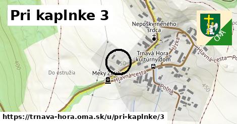 Pri kaplnke 3, Trnavá Hora