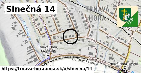 Slnečná 14, Trnavá Hora