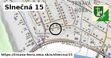 Slnečná 15, Trnavá Hora