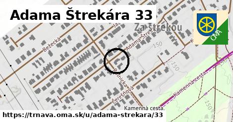 Adama Štrekára 33, Trnava