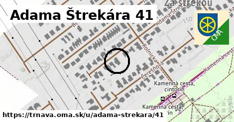 Adama Štrekára 41, Trnava