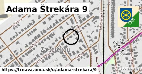 Adama Štrekára 9, Trnava