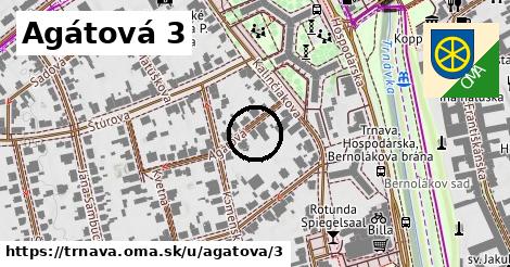 Agátová 3, Trnava