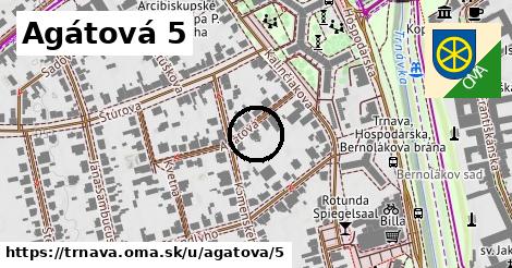 Agátová 5, Trnava