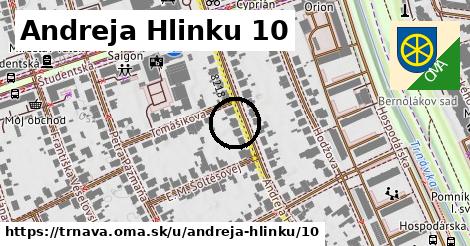 Andreja Hlinku 10, Trnava