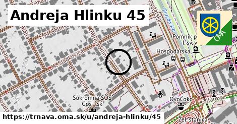 Andreja Hlinku 45, Trnava