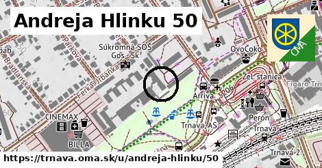 Andreja Hlinku 50, Trnava