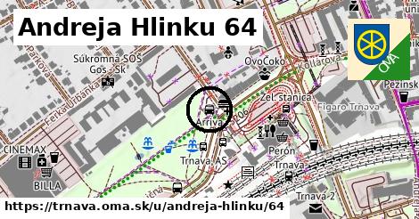 Andreja Hlinku 64, Trnava