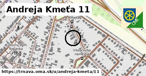 Andreja Kmeťa 11, Trnava