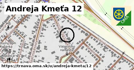 Andreja Kmeťa 12, Trnava