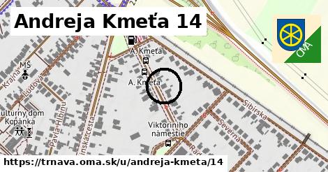 Andreja Kmeťa 14, Trnava