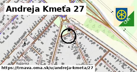 Andreja Kmeťa 27, Trnava