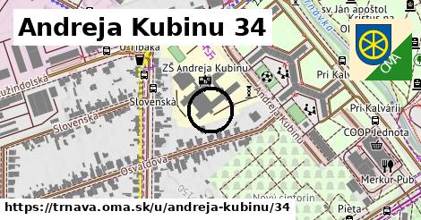 Andreja Kubinu 34, Trnava